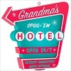 2017 Grandma's Spoil-Em Hotel