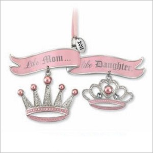 2011 Like Mom, Like Daughter Crowns Hallmark Keepsake Ornament QXG4169